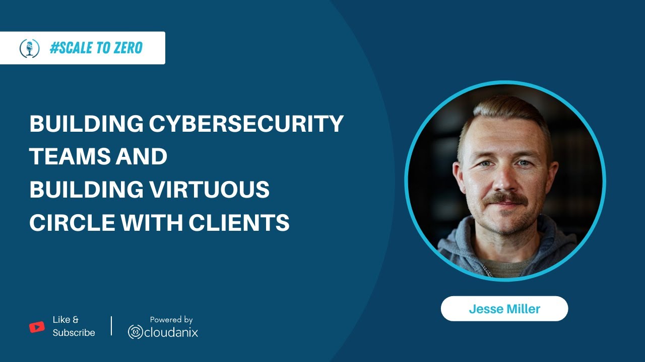 Cybersecurity Teams and Virtuous Circle With Clients