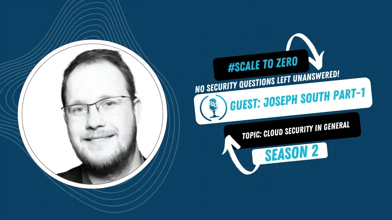 Cloud Security Saga with Joseph South